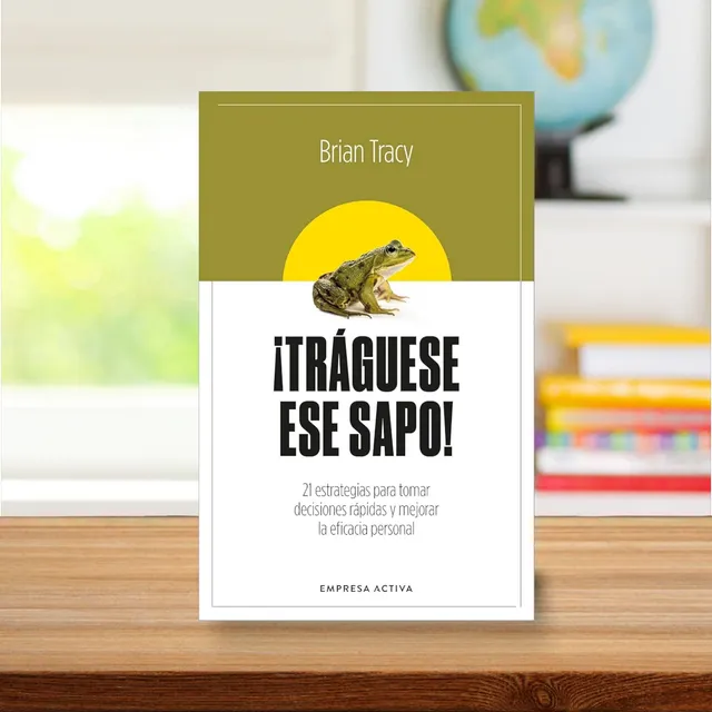 Libro Traguese Ese Sapo Del Autor Brian Tracy