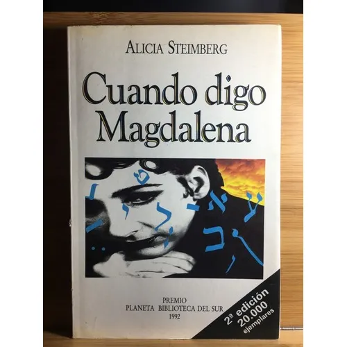 Cuando Digo Magdalena - Alicia Steimberg