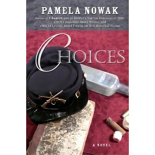 Choices, De Pamela Nowak., Vol. 1. Editorial Moment Historicals, Tapa Blanda En Inglés Choices, De Pamela Nowak., Vol. 1. Editorial Moment Historicals, Tapa Blanda En Inglés