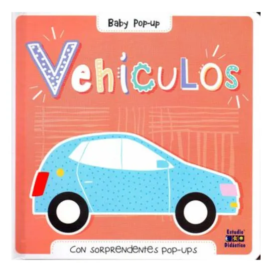 Vehiculos (baby Pop-up), De Vários Autores. Editorial Edimat Libros, Tapa Dura, Edición 1 En Español, 2020