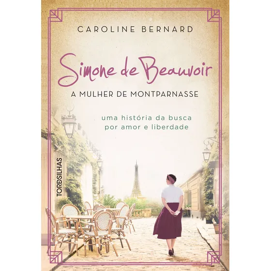 Livro Simone De Beauvoir: A Mulher De Montparnasse