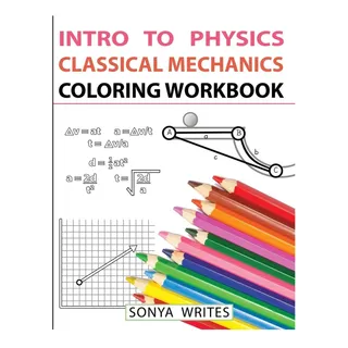 Livro: Introdução Ă FĂsica: MecĂąnica ClĂĄssica Para Colorir Livro: Introdução Ă FĂsica: MecĂąnica ClĂĄssica Para Colorir