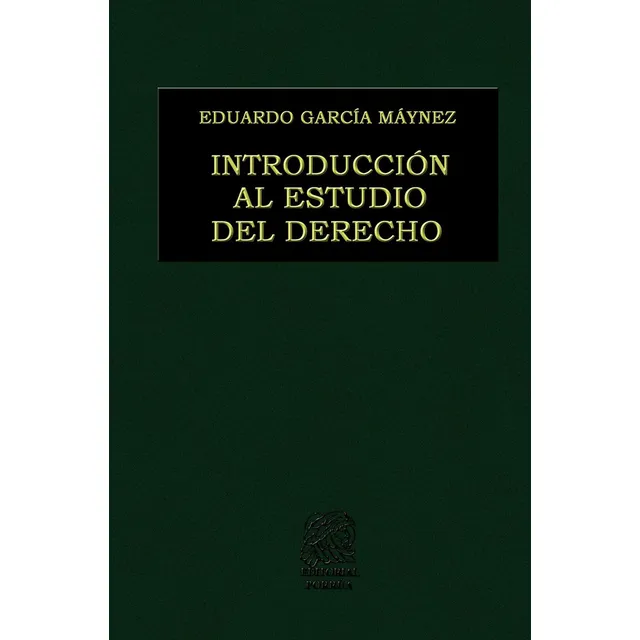 Introducción Al Estudio Del Derecho Eduardo García Máynez Porrúa en Español Tapa Dura