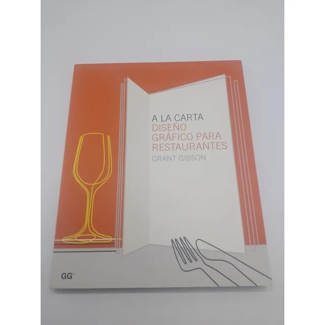 A La Carta Diseño Gráfico Para Restaurantes Grant Gibson