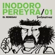Inodoro Pereyra 1 El Renegau (biblioteca Fontanarrosa) - Fo