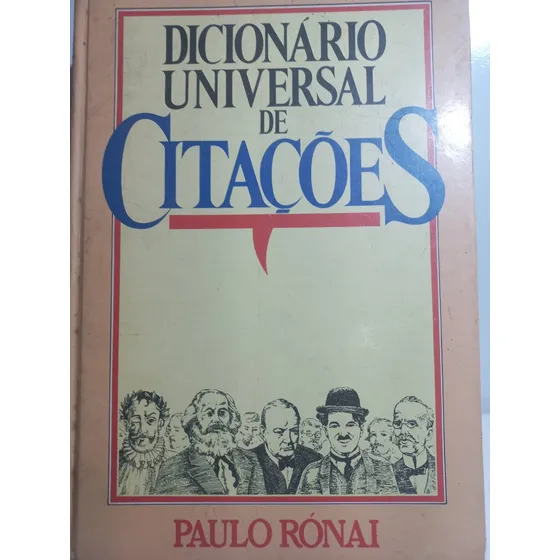 Paulo Ronai     Dicionário Universal De Citações