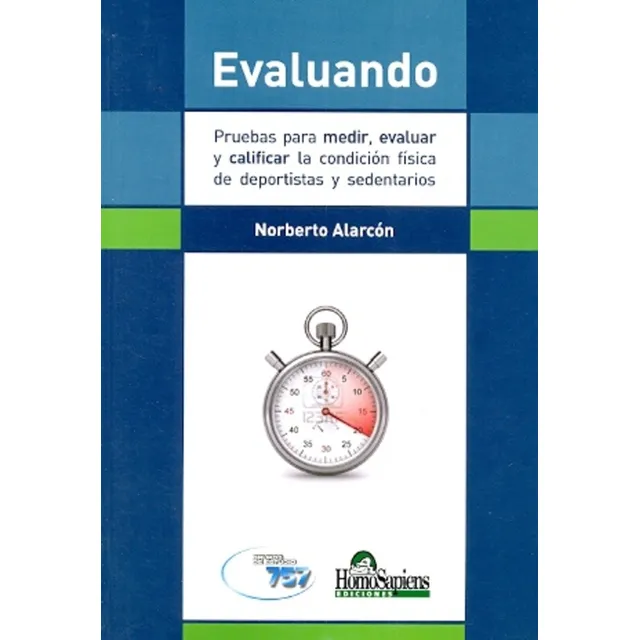 Evaluando Pruebas Para Medir Evaluar Y Calificar La Condici