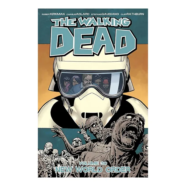 Libro: The Walking Dead Volumen 30: Nuevo Orden Mundial (30)