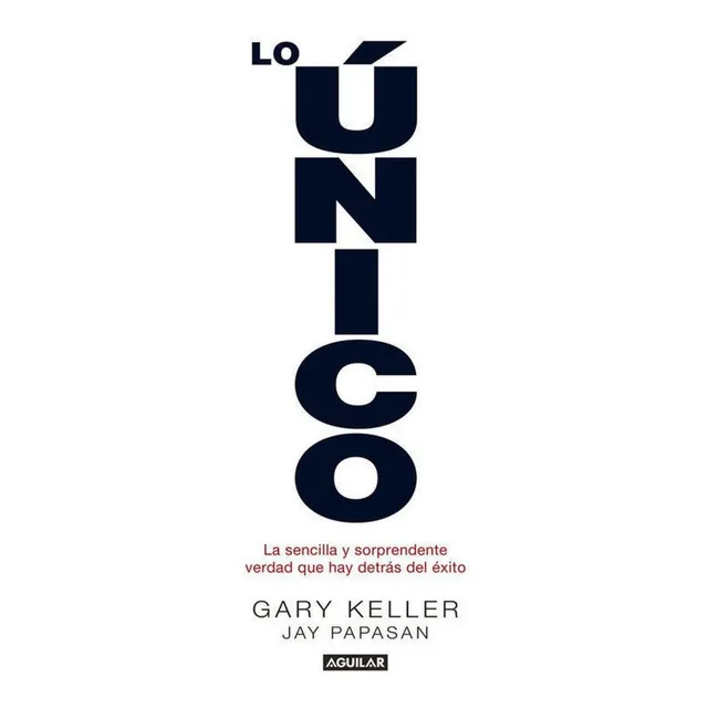 Lo Unico - Jay/keller Gary Papasan