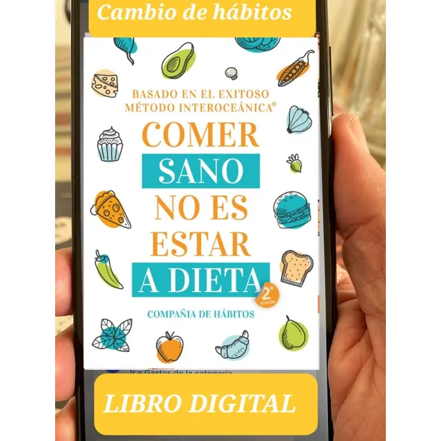 Bajar De Peso Comer Sano, No Es Estar A Dieta. Libro Digital