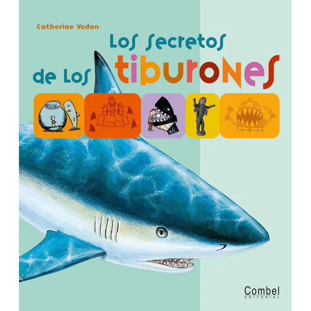 Los Secretos De Los Tiburones (tapa Dura)