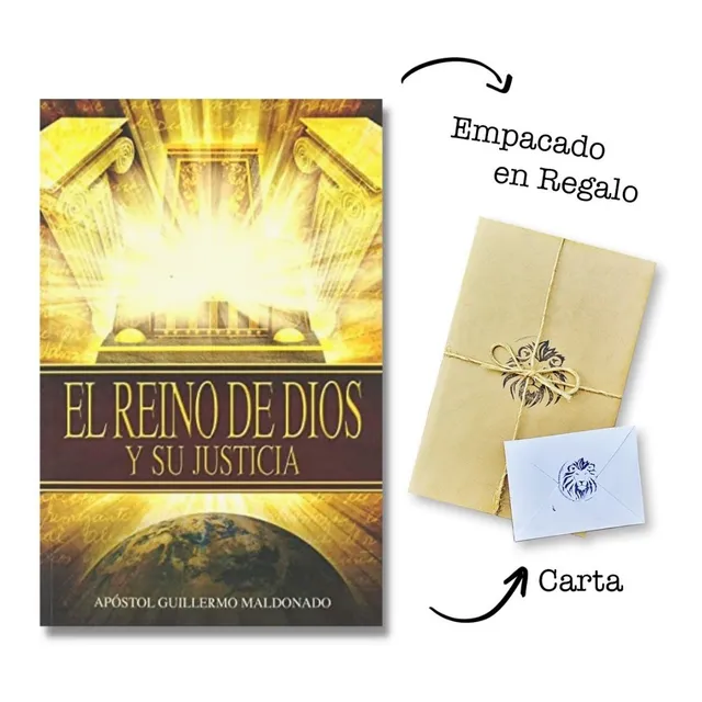 El Reino De Dios Y Su Justicia Guillermo Maldonado