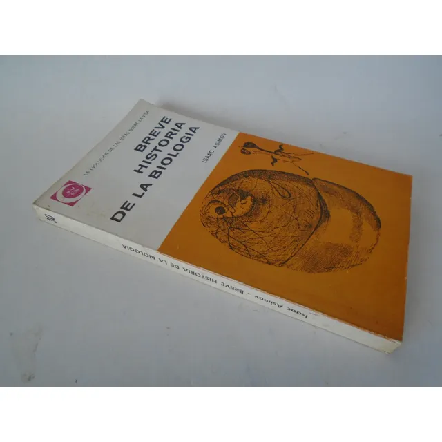 Breve Historia De La Biología - Isaac Asimov