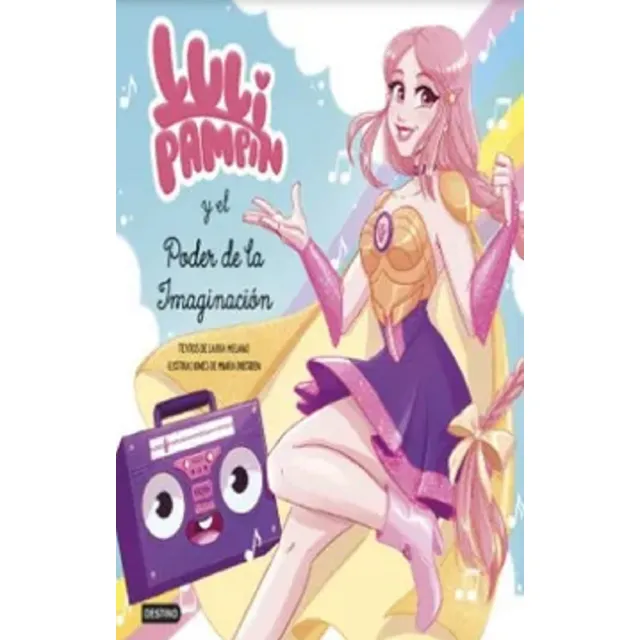 Libro En Fisico Luli Pampin Y El Poder De La Imaginacion