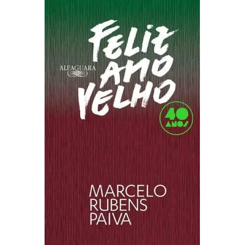 Livro Feliz Ano Velho (edição Comemorativa De 40 Anos)