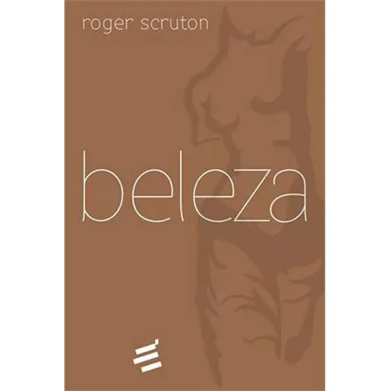 Livro Beleza - Roger Scruton [2013]
