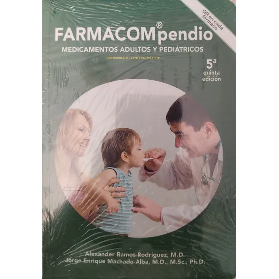 Farmacompendio: Manual De Medicamentos Adultos Y Pediatrcos
