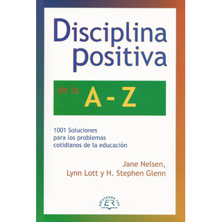 Libro Disciplina Positiva De La A La Z Libro Disciplina Positiva De La A La Z
