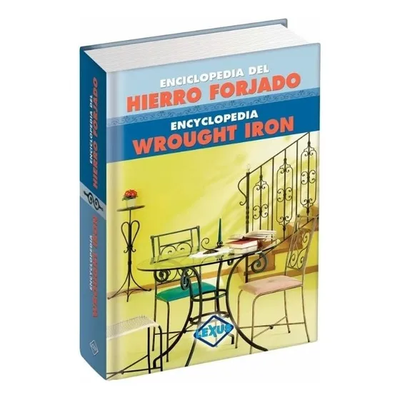 Enciclopedia Del Hierro Forjado