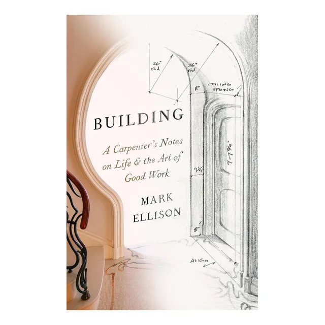 Libro: La Construcción: Notas De Un Carpintero Sobre La Vida