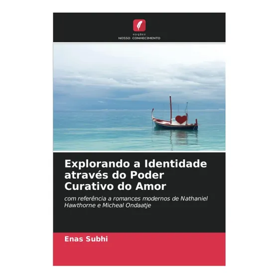 Libro: Explorando A Identidade Através Do Poder Curativo Do