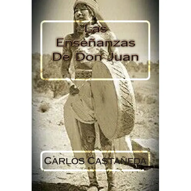 Libro: Las Enseñanzas De Don Juan (spanish Edition)