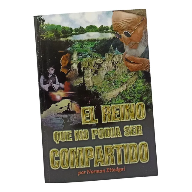 Libro El Reino Que No Podia Ser Compartido Norman Ettedgui