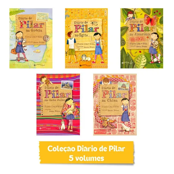 Coleção Diário De Pilar - 5 Livros: Grécia, Egito, Amazônia, Machu Picchu E China, De Flávia Lins E Silva. Diário De Pilar Editorial Kit De Livros, Capa Mole, Edição 1 Em Português, 2023