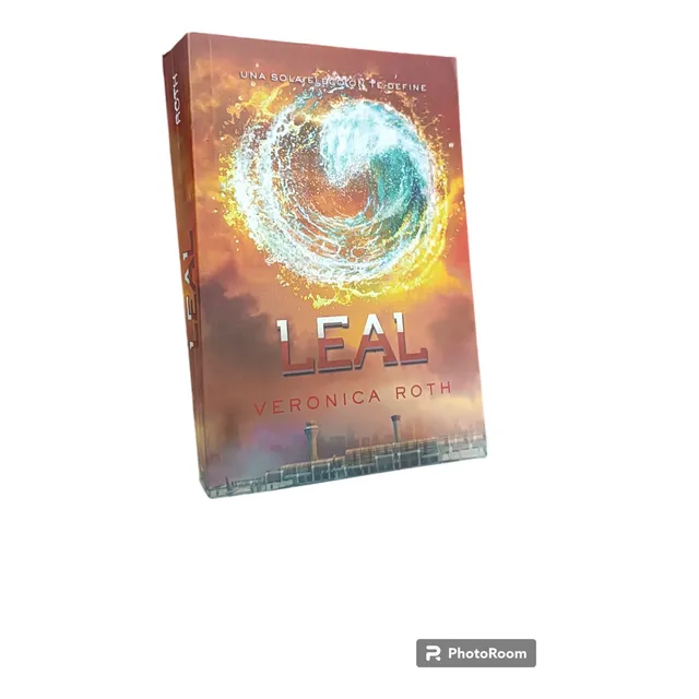 Divergente 3: Leal - Verónica Roth (a)