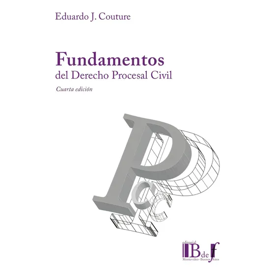 Fundamentos Del Derecho Procesal Civil Couture