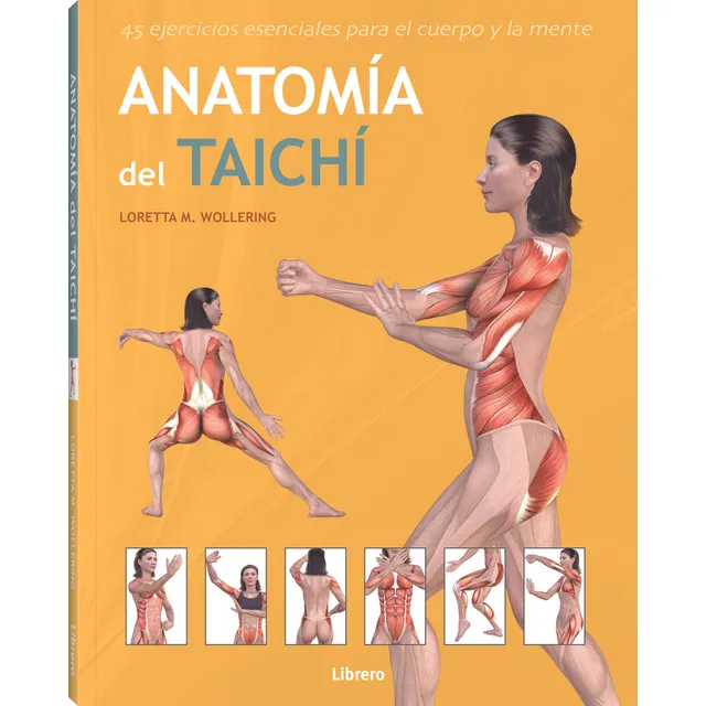 Anatomia Del Taichi - Loretta Wollering