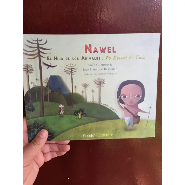Libro Infantil Ilustrado  Nawel, El Hijo De Los Animales