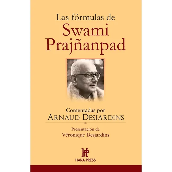Libro: Las Fórmulas De Swami Prajñanpad: Comentadas Por Arna