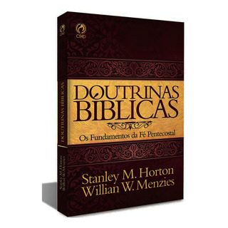 Livro Doutrinas Bíblicas - Stanley M. Horton Livro Doutrinas Bíblicas - Stanley M. Horton