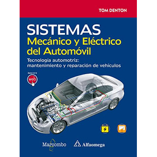 Sistema Mecánico Y Electrico Del Automovil. Tecnologia Autom Sistema Mecánico Y Electrico Del Automovil. Tecnologia Autom