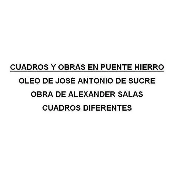 Cuadros Y Obras En Puente Hierro - Caracas