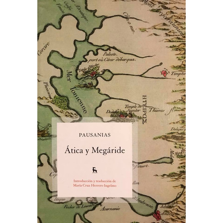 Ática Y Megáride - Pausanias Ática Y Megáride - Pausanias