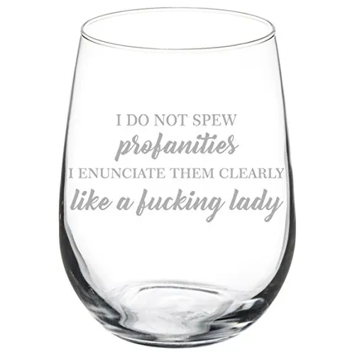 Copa Vino Texto Ingl  Funny Woman I Do Not Spew Profanitie