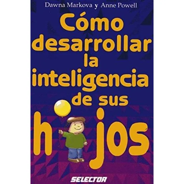 Como Desarrollar Inteligencia De Hijos, Markova, Selector