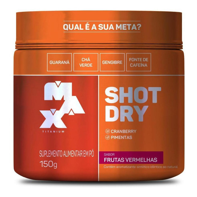 Shot Dry 150g - Pre Contest Max Titanium Sabor Frutas Vermelhas Shot Dry 150g - Pre Contest Max Titanium Sabor Frutas Vermelhas