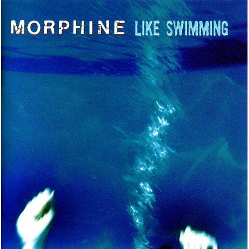 Morphine - Like Swimming Cd Original Canadá Cuotas + Envíos