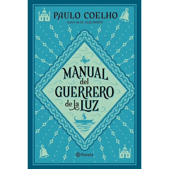 Manual Del Guerrero De La Luz, De Coelho, Paulo. Editorial Planeta, Tapa Dura En Español