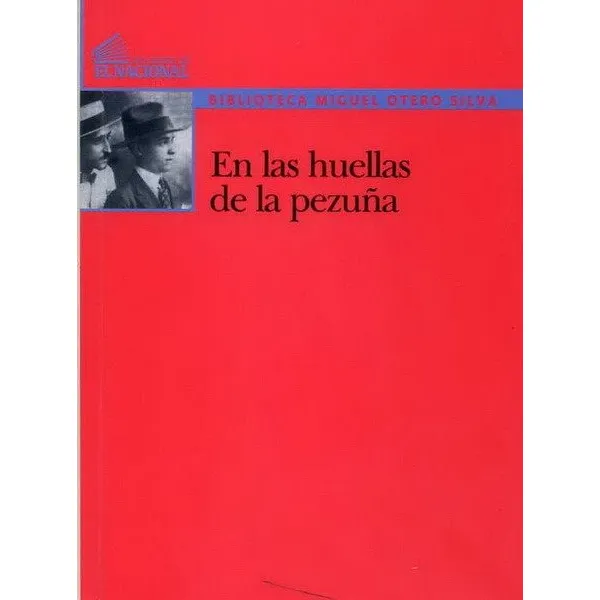 En Las Huellas De La Pezuña M Otero Silva