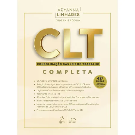 Clt - Consolidação das Leis do Trabalho - 47º Exame de Ordem - 42ª Edição 2026 - Linhares, Aryanna - Método