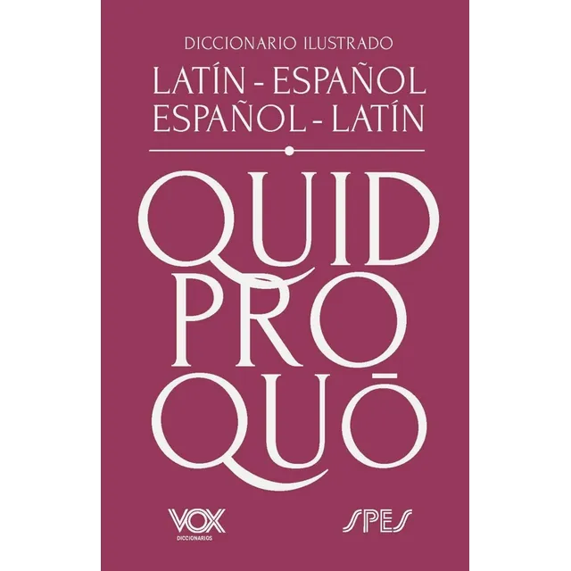 Diccionario Ilustrado Latín-español/ Español-latín