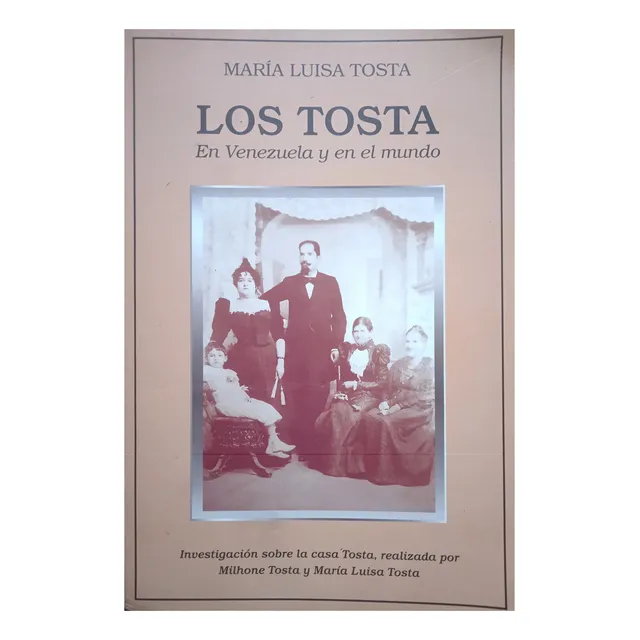 Los Tosta En Vzla Y El Mundo (genealogía) María Luisa Tosta