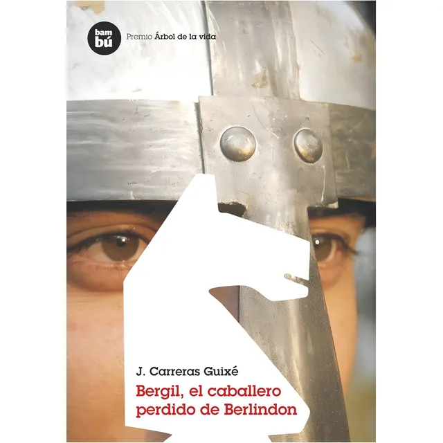 Bergil, El Caballero Perdido De Berlindon Editorial Bambú