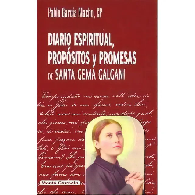 Diario Espiritual, Propãâ³sitos Y Promesas De Santa Gema Galgani, De García Macho, Pablo. Editorial Monte Carmelo, Tapa Blanda En Español