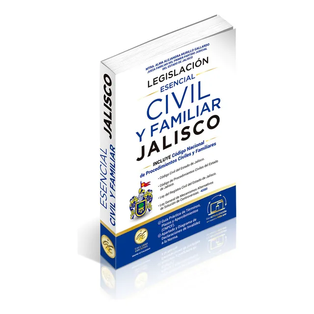 Legislación Esencial Civil Y Familiar De Jalisco 2025. Código Civil. Código De Procedimientos Civiles. Guía Práctica Términos. Código Nacional De Procedimientos Civiles Y Familiares. Acceso A Web App.