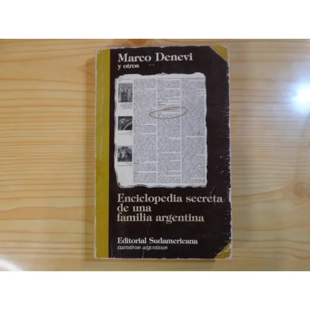 Enciclopedia Secreta De Una Familia Argentina - Denevi